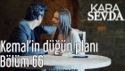 Kemal'in Düğün Planı