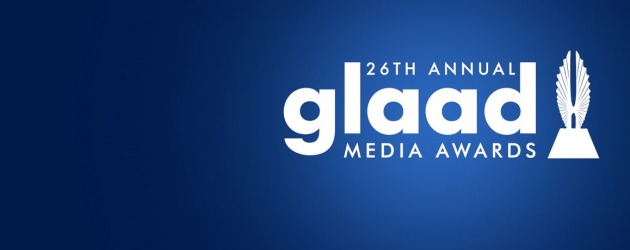 Glaad Media Awards ödülleri sahiplerini buldu!