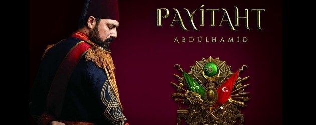 Payitaht Abdülhamid'in yeni sezonundan haberler var!