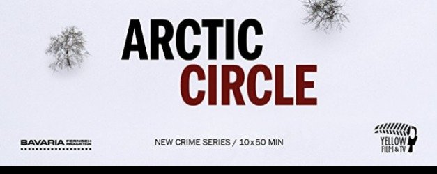 Yeni suç-gizem dizisi Arctic Circle'ı tanıyalım!