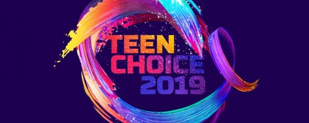 2019 Teen Choice Ödülleri adayları belli oldu!
