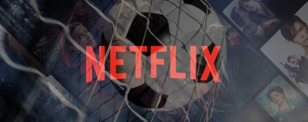 Süper Lig Netflix’e mi Geliyor?