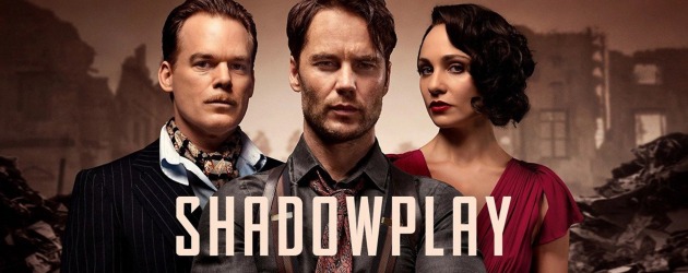 Yıldızlarla dolu kadrosuyla The Defeated / Shadowplay dizisi Netflix'te başladı!