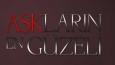 Aşkların En Güzeli
