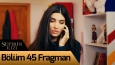 Sefirin Kızı 45. Bölüm Fragman