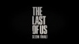 The Last Of Us | Sezon Finali Fragmanı