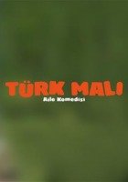Türk Malı Aile Komedisi