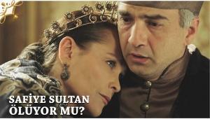 Safiye Sultan ölüyor mu?