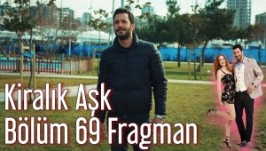 Kiralık Aşk 69. Bölüm Fragman (Final)