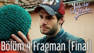 Yıldızlar Şahidim 4. Bölüm Fragman (Final)