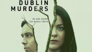 Dublin Murders yeni True Detective olur mu? Dublin Murders konusu ve başlangıç tarihi!