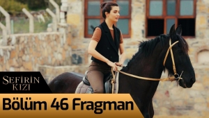 Sefirin Kızı 46. Bölüm Fragman