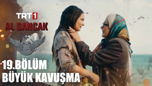 Al Sancak 19. Bölüm - Gülseren ve Nadia Kavuştu!