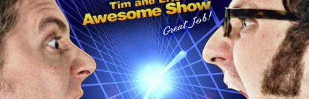 16-11/28/tim-and-eric-awesome-show-spin-off.jpg