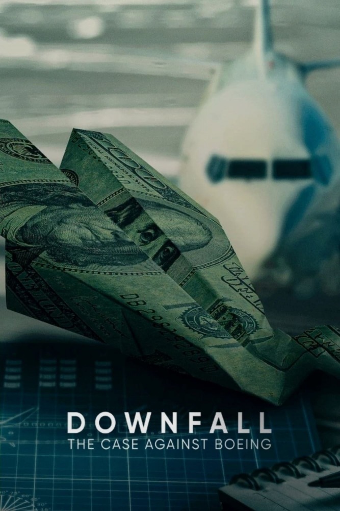 22-02/19/downfall-the-case-against-boeing-poster.jpeg