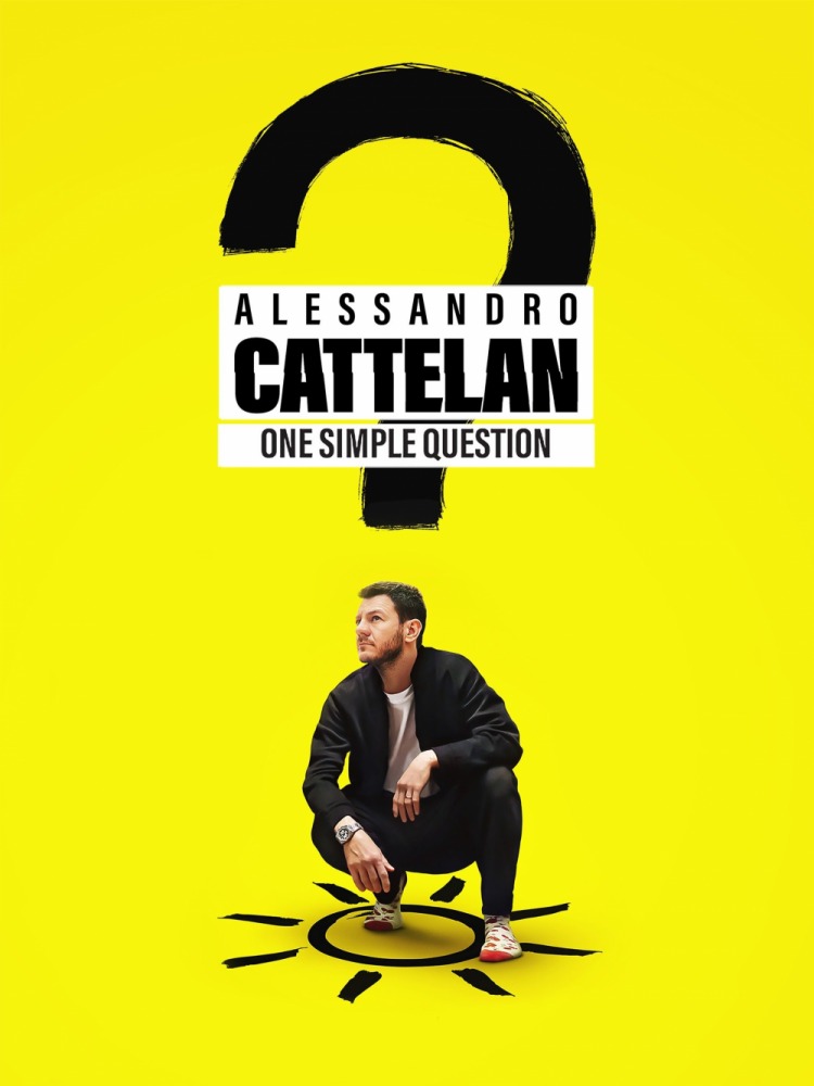 22-03/20/alessandro-cattelan-one-simple-question-poster.jpeg