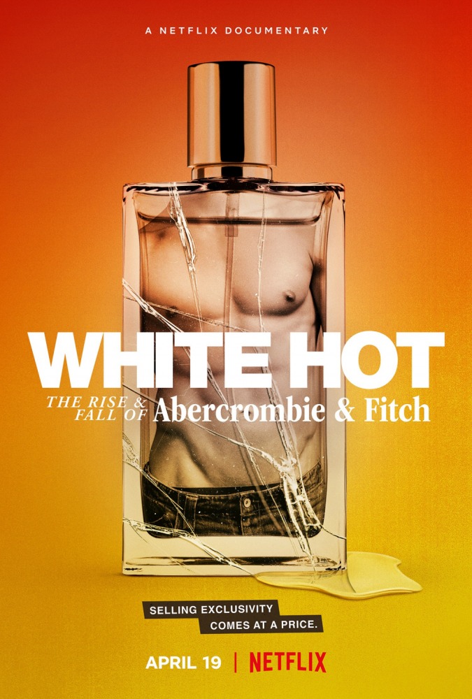 22-04/20/white-hot-the-rise-and-fall-of-abercrombie-fitch-poster.jpg