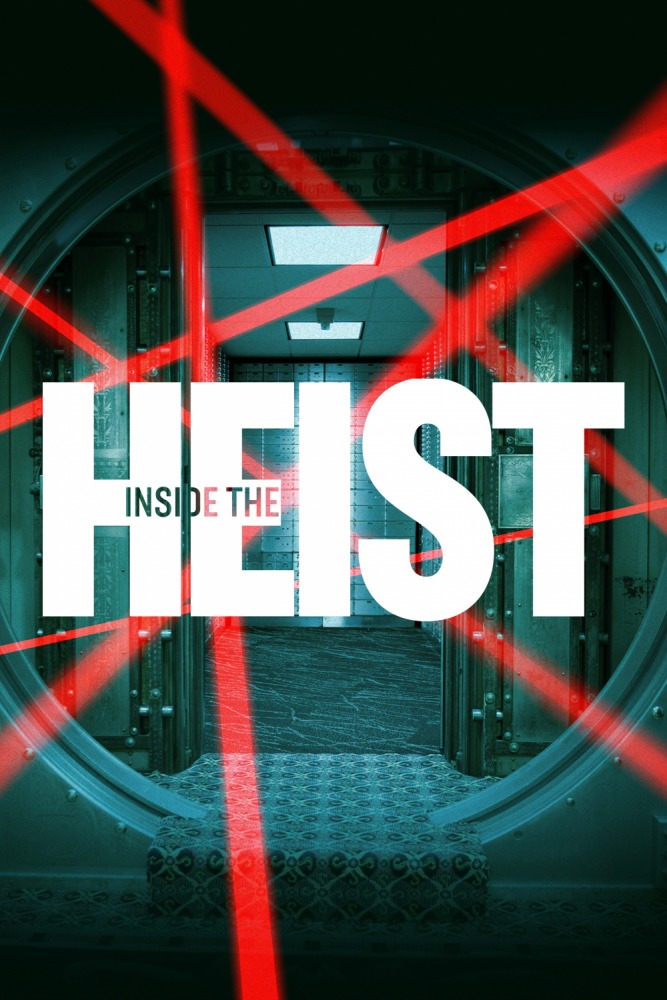 22-12/05/13202084_inside-the-heist-s1-v1-2560x3840.jpg